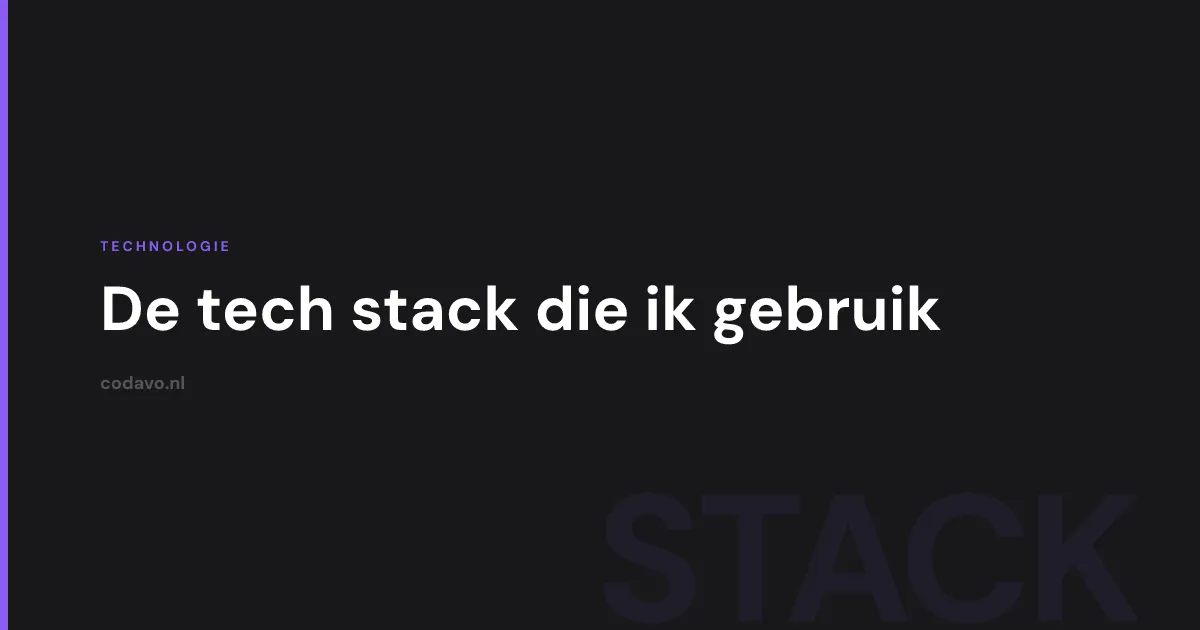 Tech stack voor webontwikkeling - Codavo blog