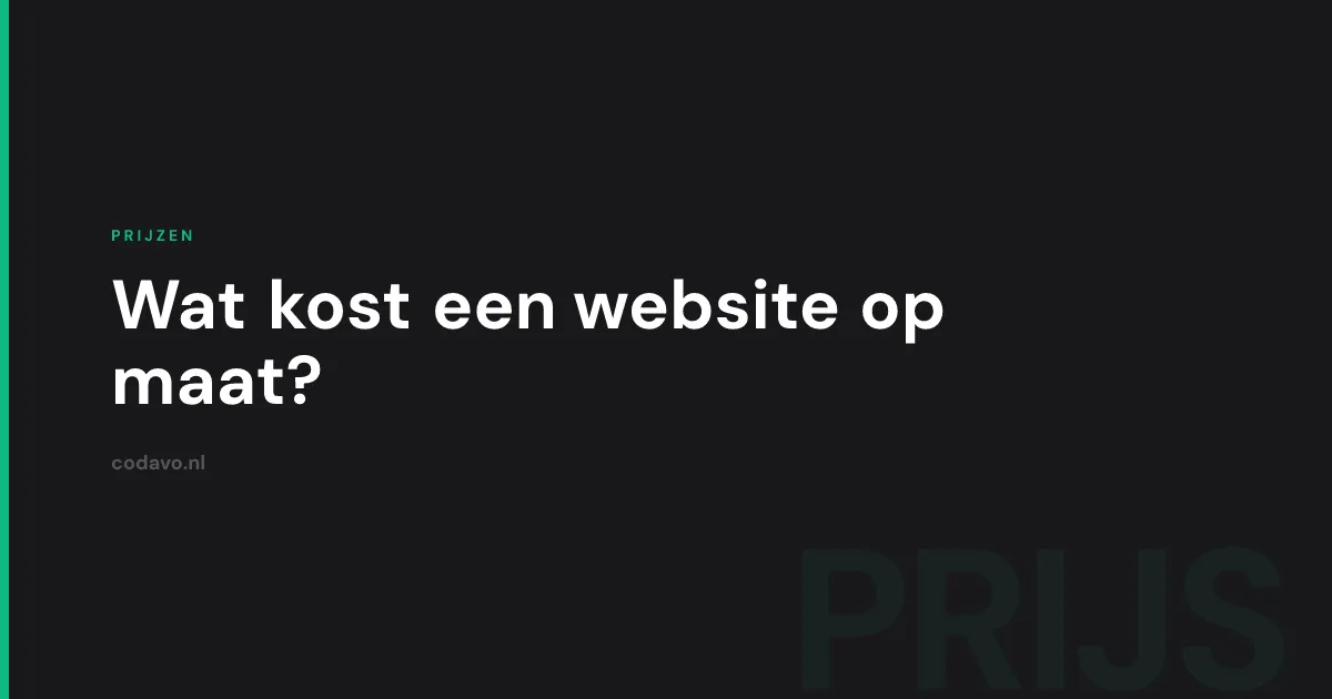 Wat kost een website op maat in 2026 - Codavo blog