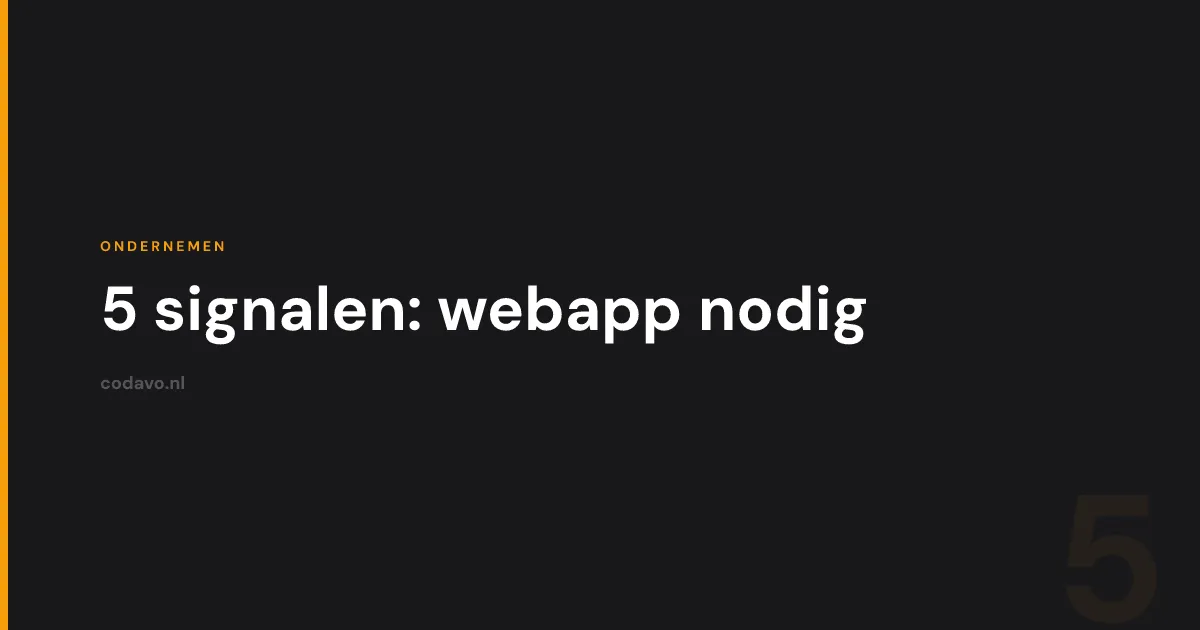 5 signalen dat je een webapplicatie nodig hebt - Codavo blog
