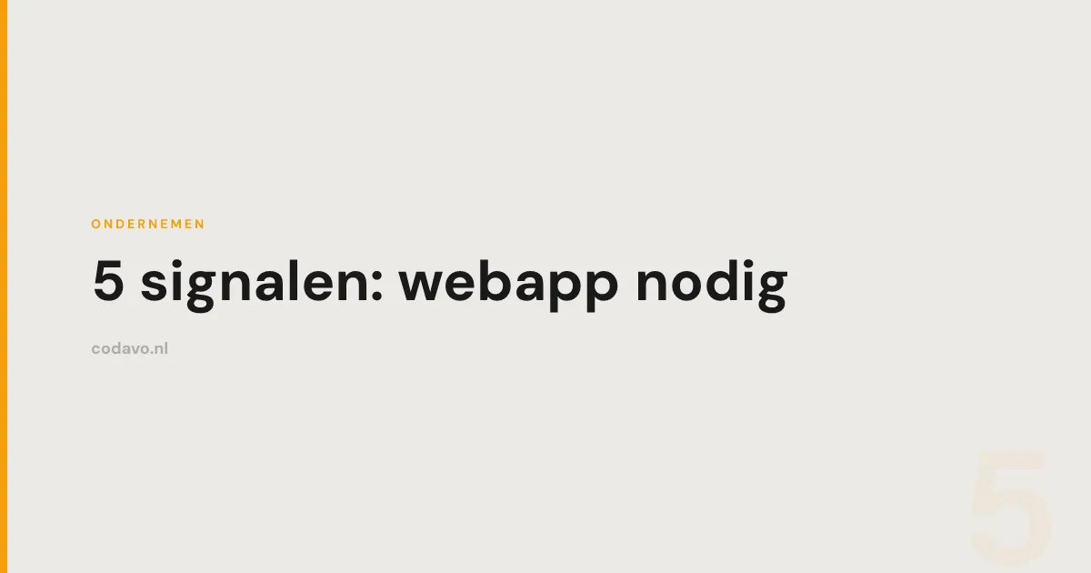 5 signalen dat je een webapplicatie nodig hebt - Codavo blog